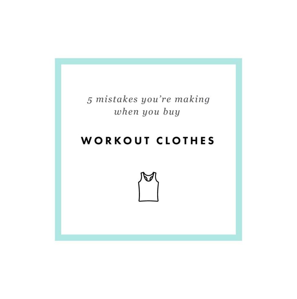 Don't make these mistakes when you're shopping for workout clothes!