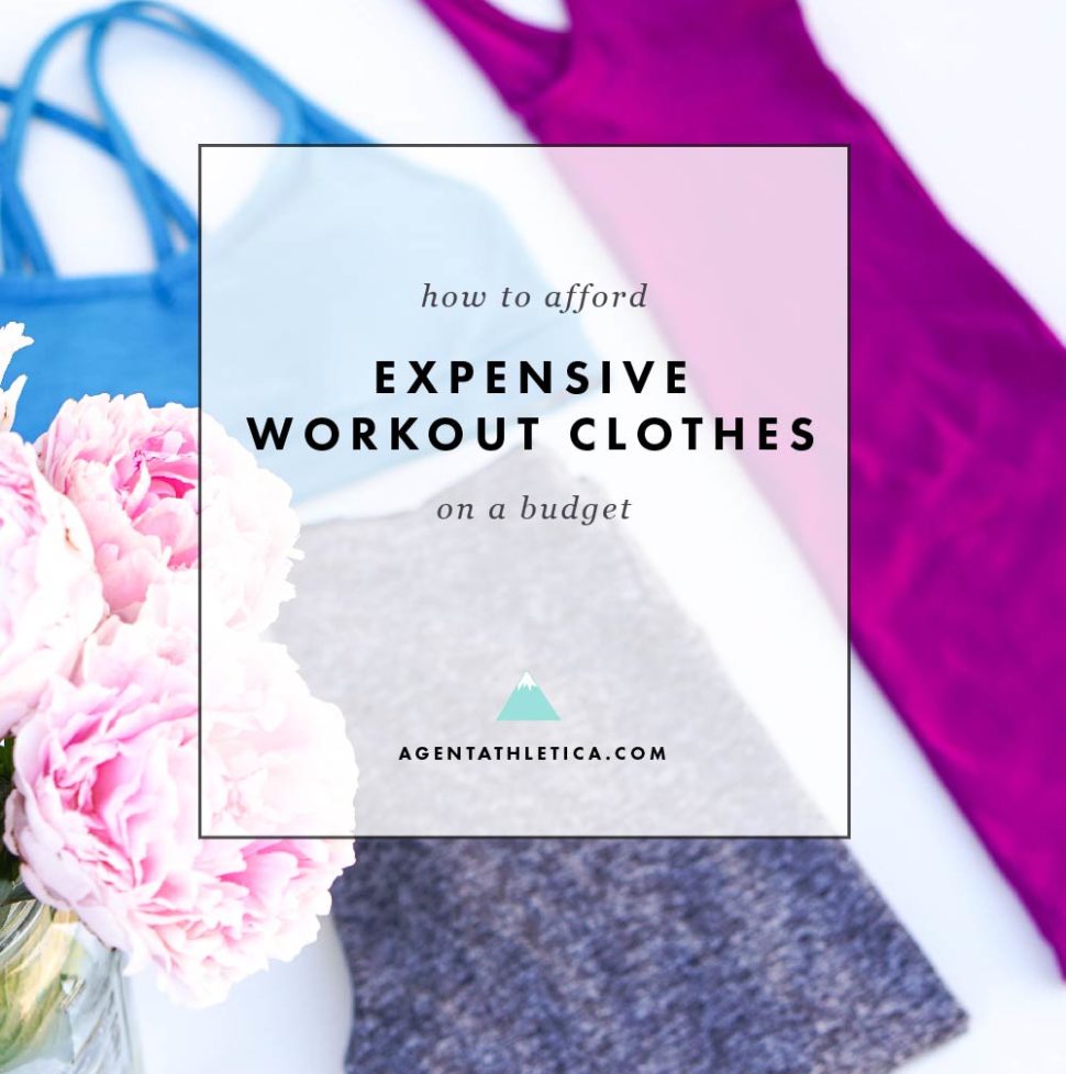 How to afford high-end workout clothes, even when you're on a tight budget (yes, it's possible!)