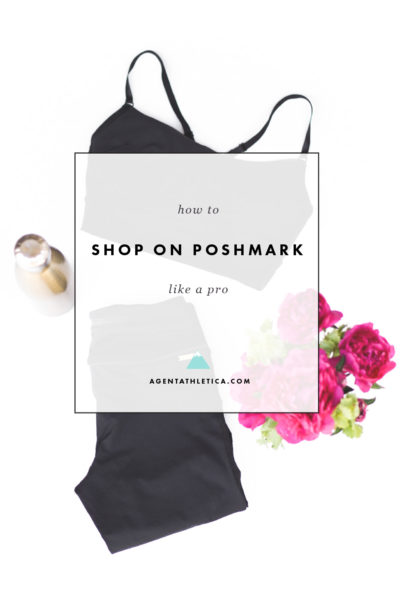 How to Shop on Poshmark Like a Pro - Agent Athletica